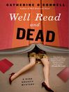 Well Read and Dead: High Society Mystery Series, Book 2